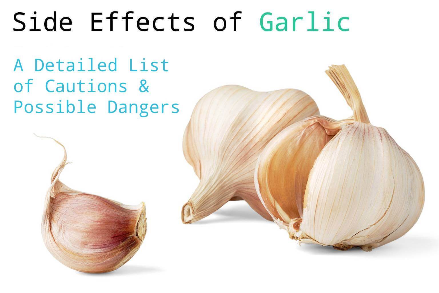 The Side Effects of Garlic